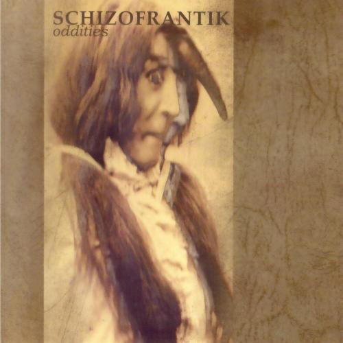 Schizofrantik - Oddities