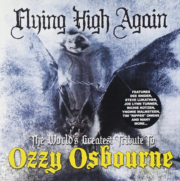 OZZY TRIBUTE - Flying High Again LEMMY LITA FORD LUKATHER