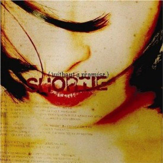 Shortie - Without a Promise + Bonus-DVD