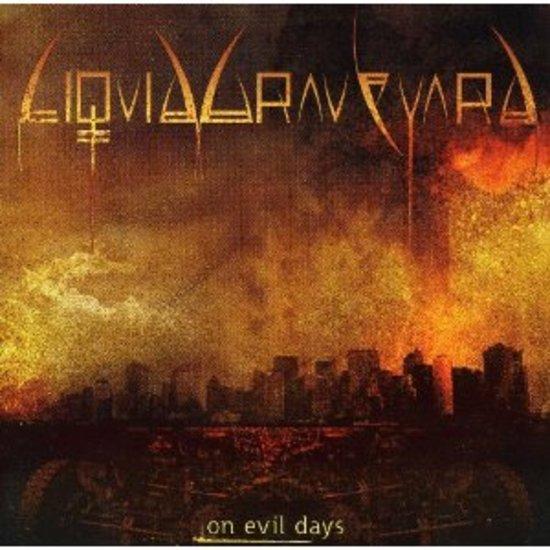 Liquid Graveyard - On Evil Days