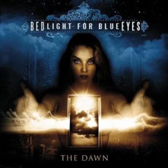 Bedlight for Blue Eyes - The Dawn