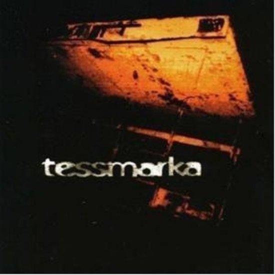 Tessmarka - Tessmarka