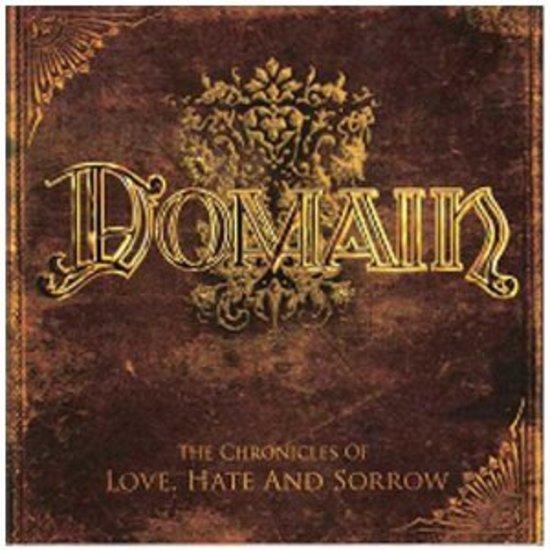 Domain - The Chronicles Of Love, Hate And Sorrow LTD. ED. + Bonus Track