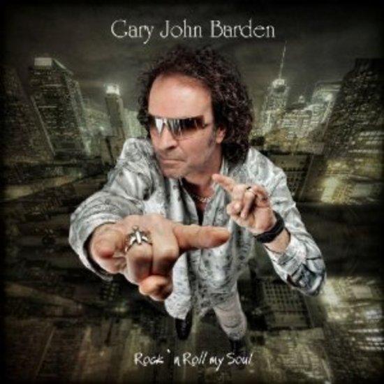Barden, Gary John - Rock 'n' Roll My Soul TOMMY DENANDER