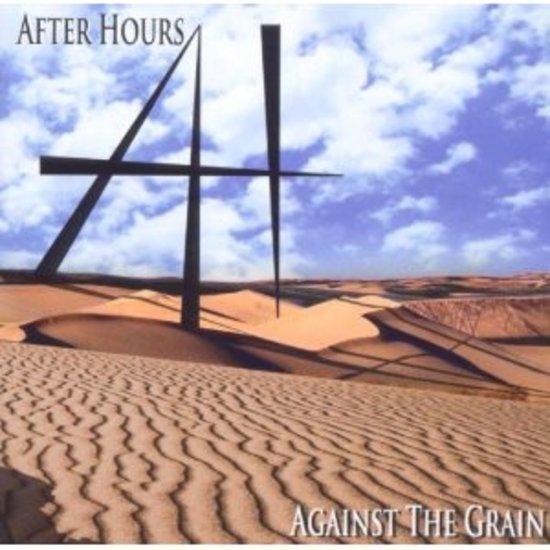 After Hours - Against the Grain AOR HEAVEN