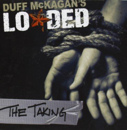 Duff McKagan's Loaded - The Taking +Bonustrack GUNS N' ROSES FOZZY