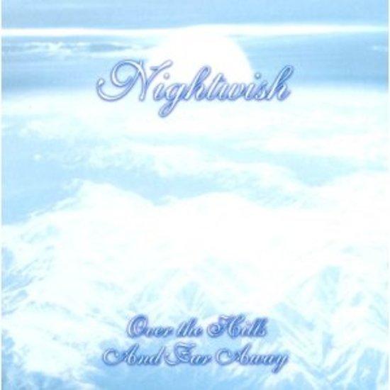 Nightwish - Over the Hills and Far Away