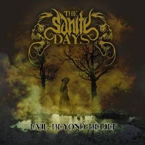 Sanity Days, The - Evil Beyond Belief ONSLAUGHT GRIMMETT