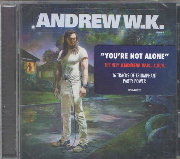 W.K, Andrew - You're Not Alone