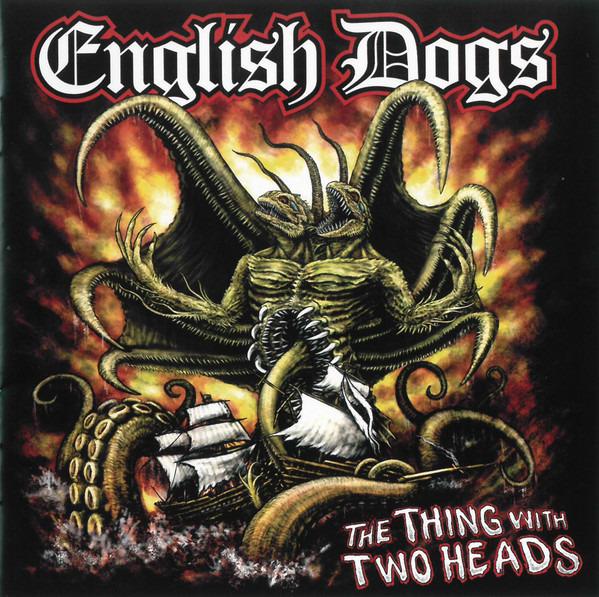 English Dogs - The Thing With Two Heads