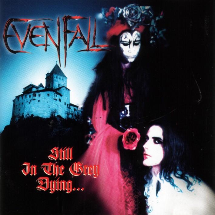 Evenfall - Still in the Grey Dying