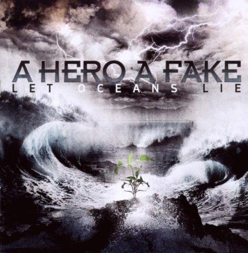 A Hero A Fake - Let Oceans Lie VICTORY RECORDS