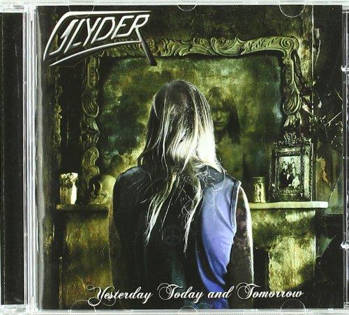 Glyder - Yesterday,Today And Tomorrow