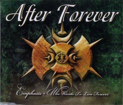 After Forever - Emphasis / Who Wants To Live Forever QUEEN
