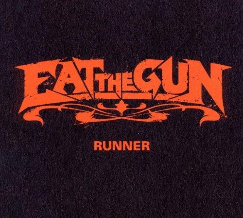 Eat The Gun - Runner