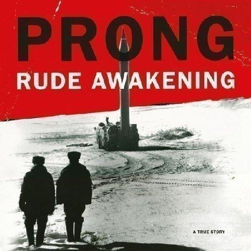 Prong - Rude Awakening LTD. ED. + 4 Bonustracks