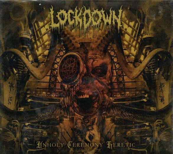 Lockdown - Unholy Ceremony Heretic