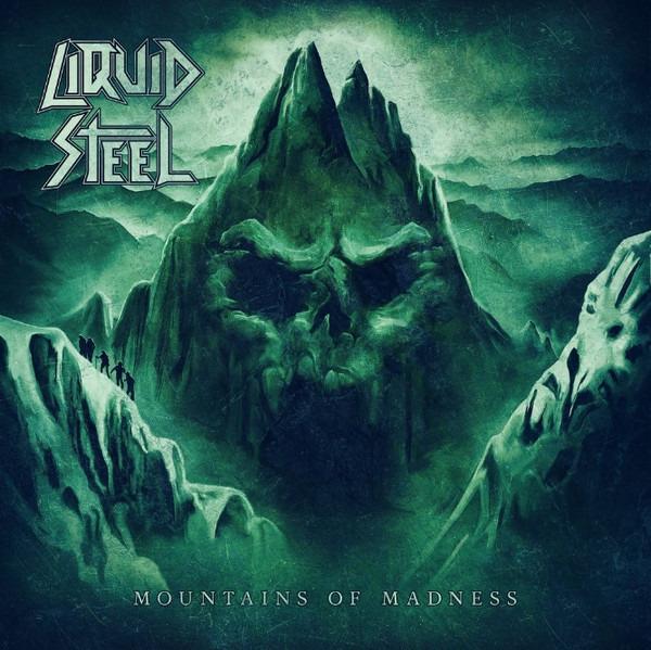 Liquid Steel - Mountains Of Madness