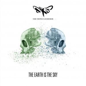 Moth Gatherer, The - The Earth Is The Sky