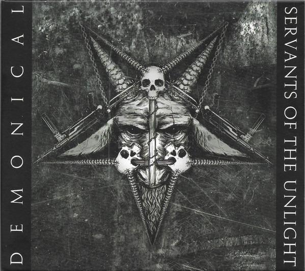 Demonical - Servants Of The Unlight