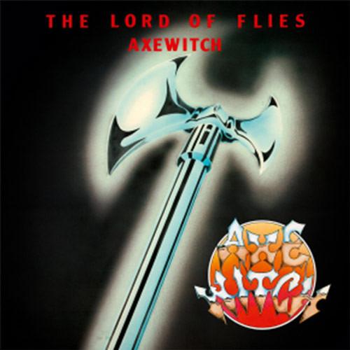 Axewitch - The Lord Of Flies