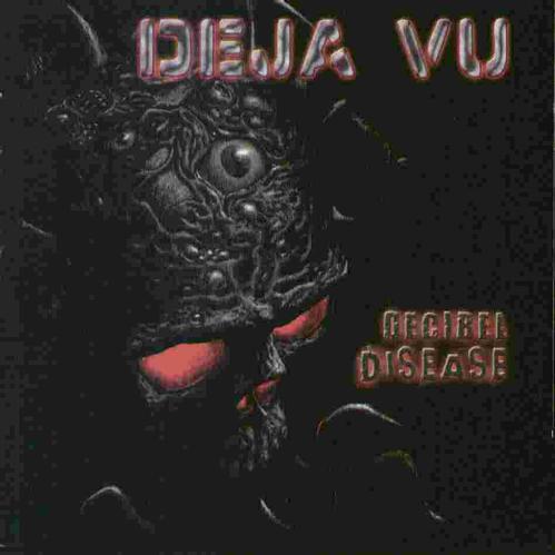 Deja Vu - Decibel Disease