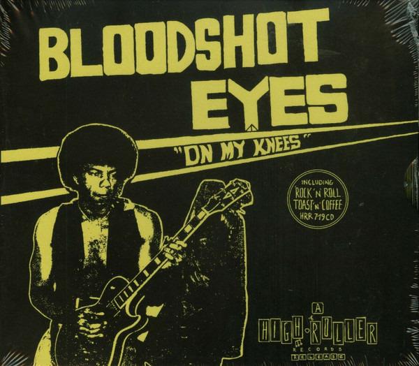 Bloodshot Eyes - On My Knees REM.
