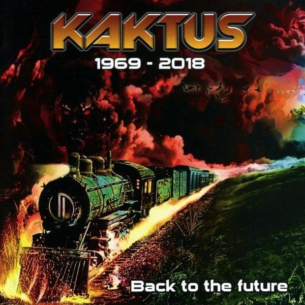 Kaktus - Back To The Future 1969 - 2018