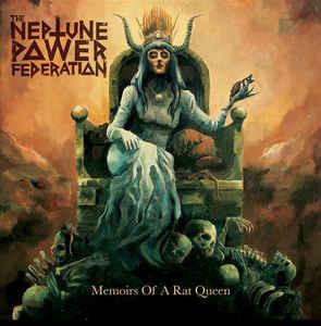 Neptune Power Federation, The - Memoirs Of A Rat Queen