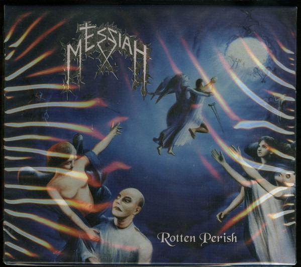 Messiah - Rotten Perish