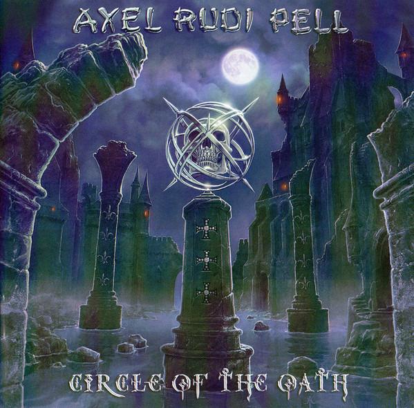 Pell, Axel Rudi - Circle Of The Oath