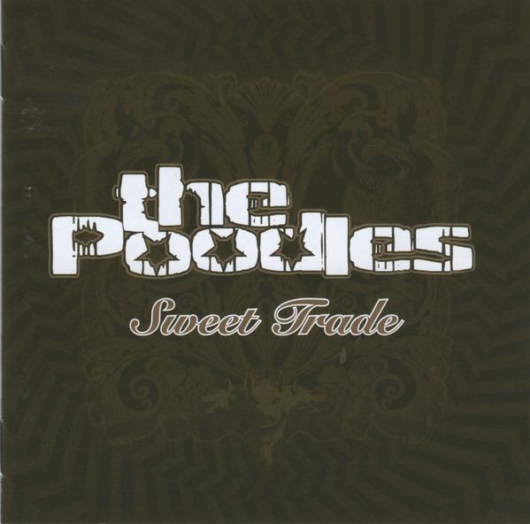 Poodles, The - Sweet Trade