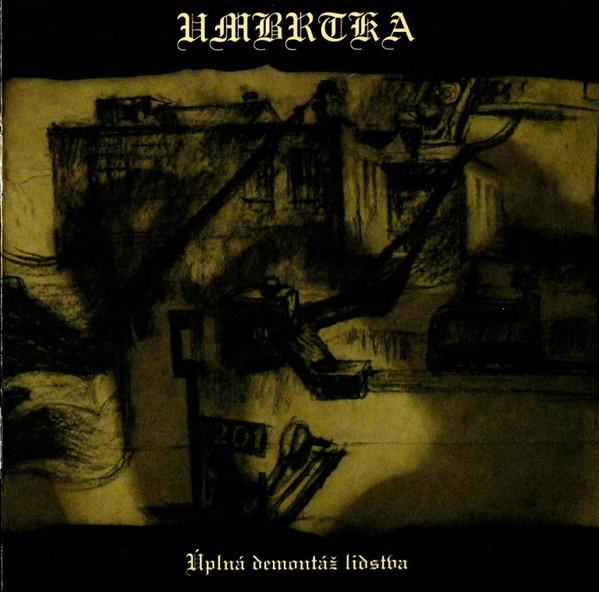 Umbrtka - Úplná Demontáž Lidstva