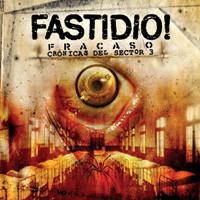 Fastidio! - Fracaso: Crónicas Del Sector 3