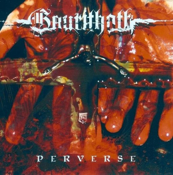 Gaurithoth - Perverse