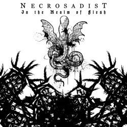 Necrosadist - In The Realm Of Flesh
