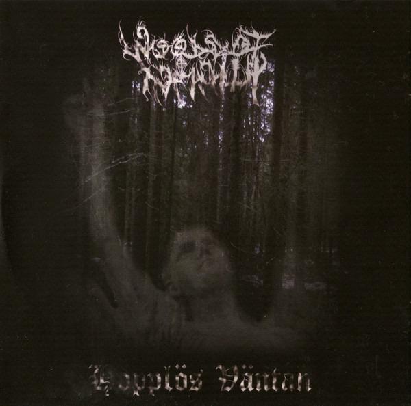 Woods Of Infinity - Hopplös Väntan