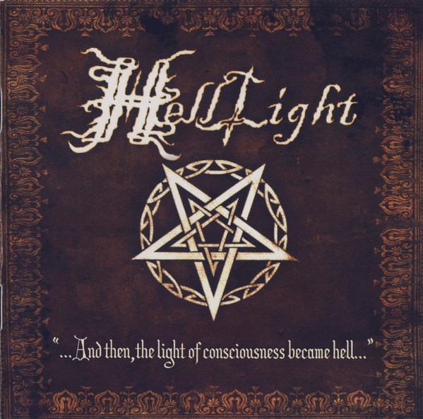 Helllight - …And Then, The Light Of Consciousness Became Hell…