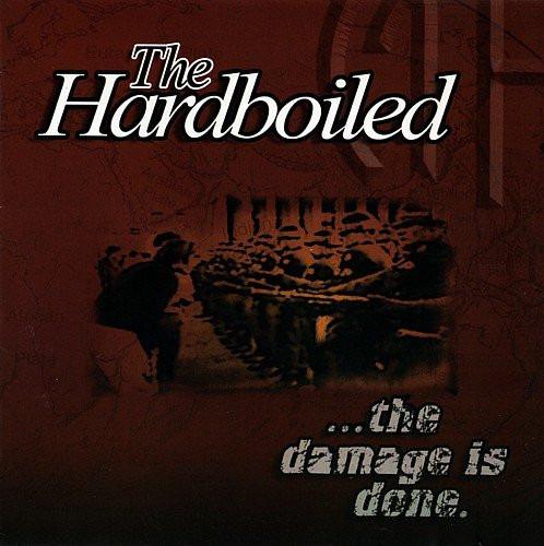 Hardboiled, The - ...The Damage Is Done