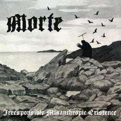 Morte - Irresponsible Misanthropic Existence