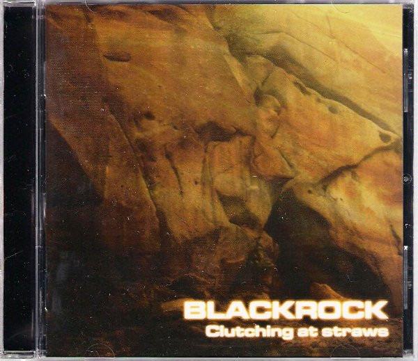 Blackrock - Clutching At Straws