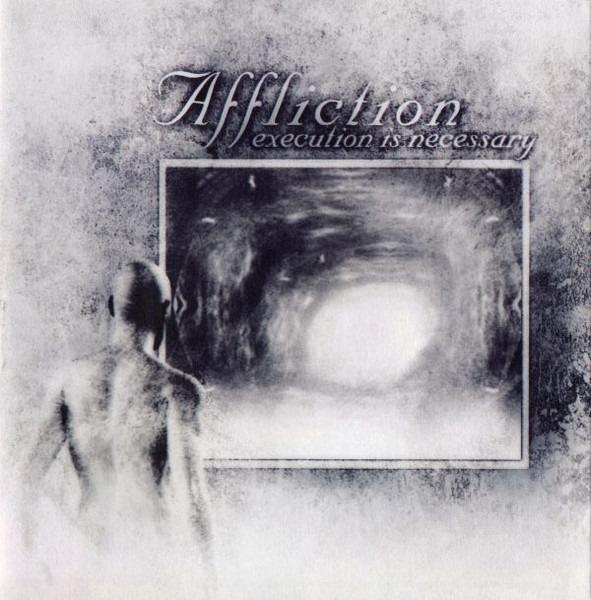 Affliction - Execution Is Necessary