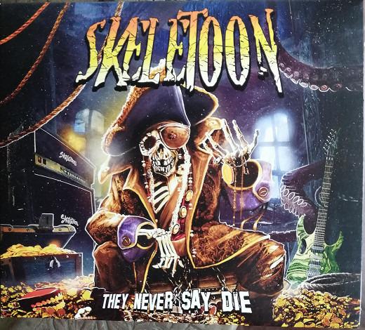 Skeletoon - They Never Say Die