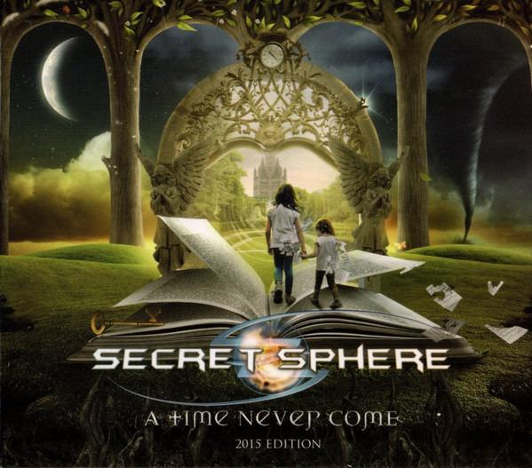 Secret Sphere - A Time Never Come LTD. ED.