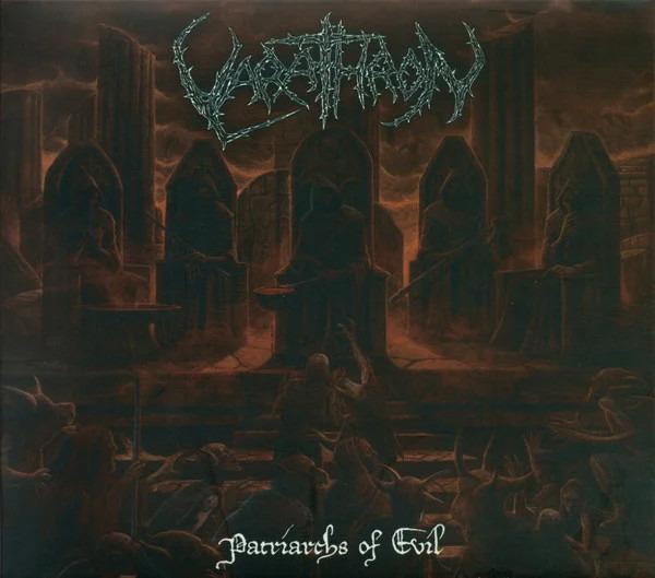 Varathron - Patriarchs Of Evil