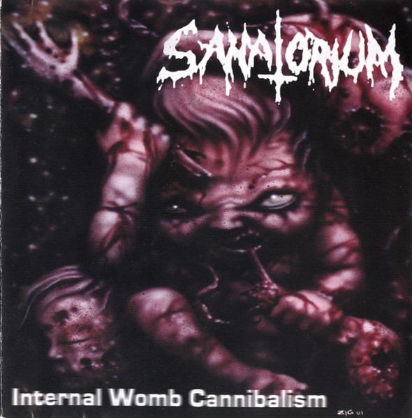 Sanatorium - Internal Womb Cannibalism