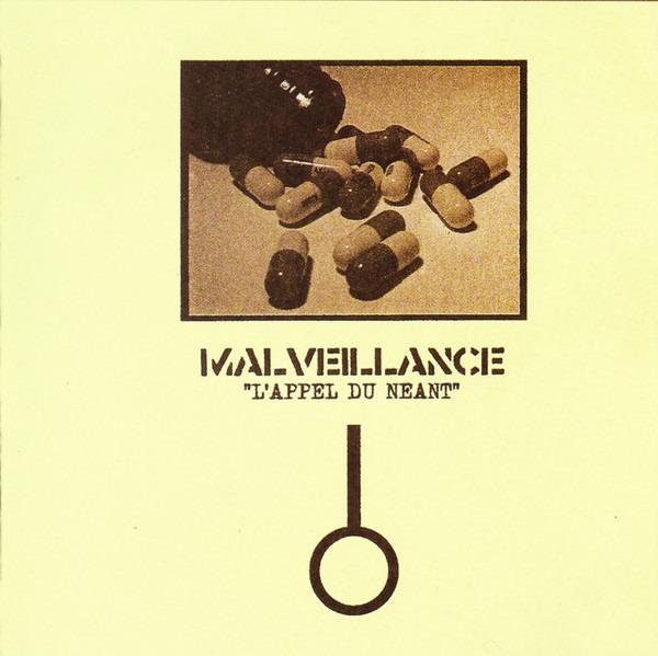 Malveillance - L'appel Du Neant / Le Froid Du Nord