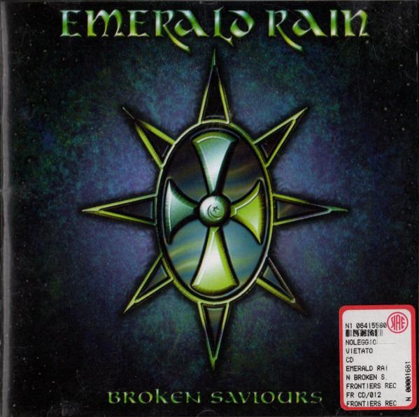 Emerald Rain - Broken Saviours