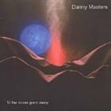 Masters, Danny, - Til the Moon Goes Away ALBERT KING HENDRIX