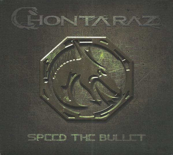Chontaraz - Speed The Bullet